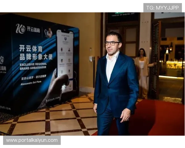 开云平台网站品牌大使皮耶罗助力提升品牌影响力的全方位解析